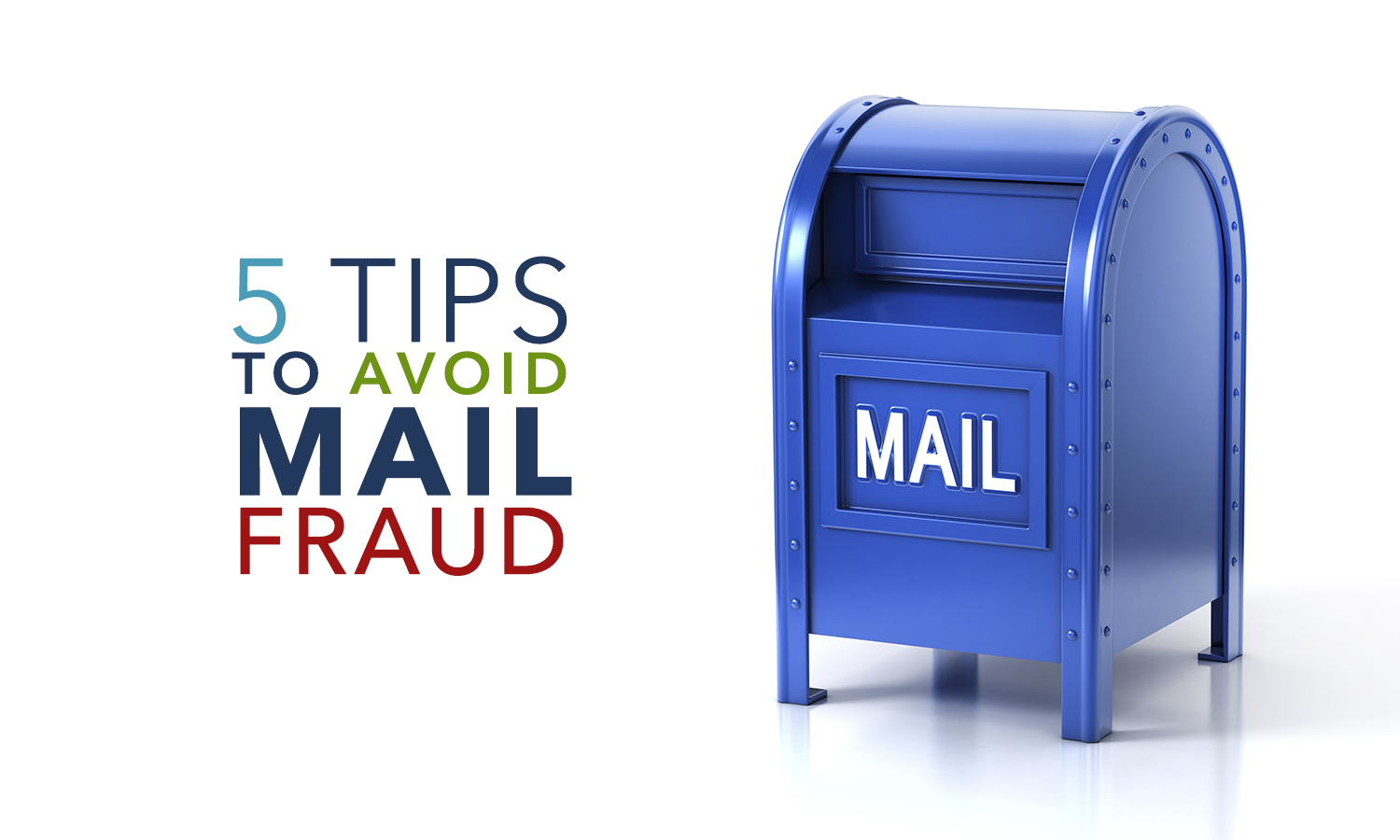 5 tips to avoid mail fraud
