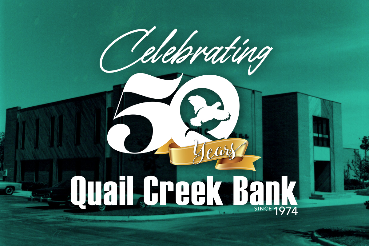 Celebrating 50 Years of Quail Creek Bank